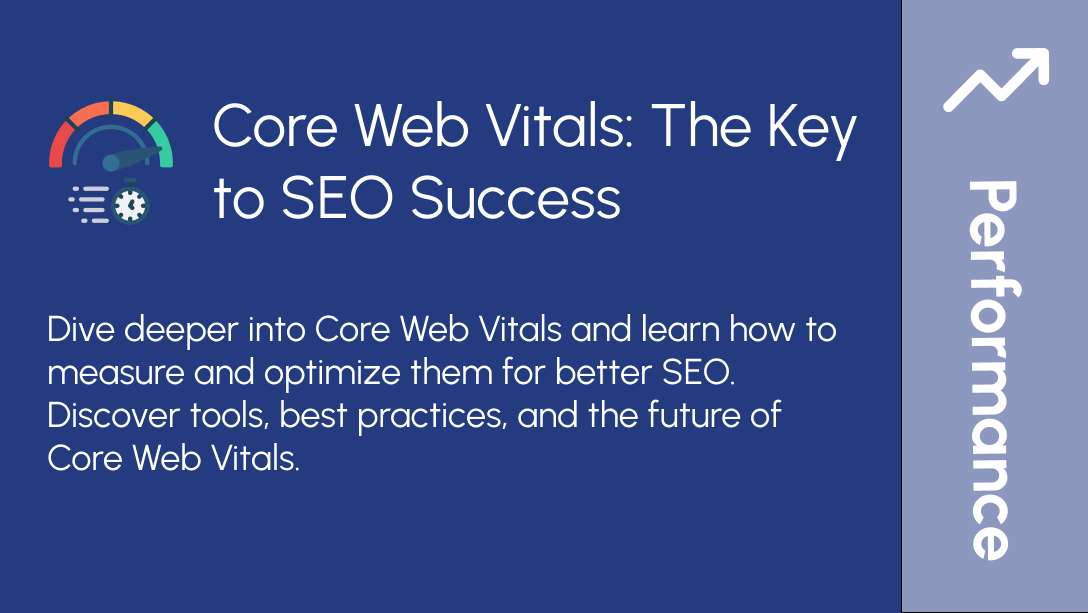 core-web-vitals-the-key-to-seo-success