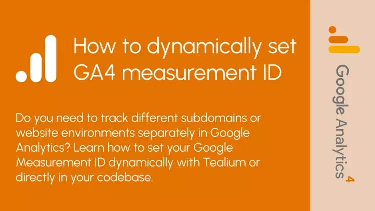 How to dynamically set Google measurement ID with Tealium or without Tag Management system